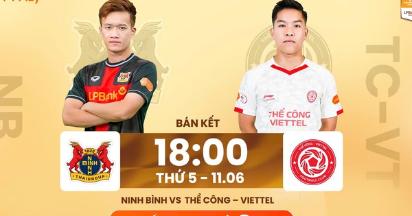 Hi88 cược bóng đá: Ninh Bình vs Thể Công Viettel & Nam Định vs CA TP.HCM – Bán kết Cúp Quốc gia nóng bỏng - hình ảnh - vnhi88.vip Hi88 cược bóng đá: Ninh Bình vs Thể Công Viettel & Nam Định vs CA TP.HCM – Bán kết Cúp Quốc gia nóng bỏng - hình ảnh - vnhi88.vip